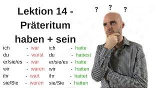 Deutschkurs A1.1 Lektion 14 -sein+haben im Präteritum- "to be" and "to have" in past tense