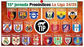 15ª jornada Pronósticos La Liga 24/25 | Predicción basada en datos️