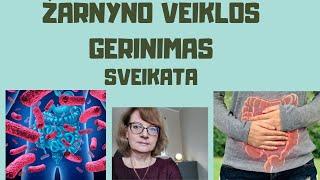 Sveikata | Žarnyno veiklos gerinimas