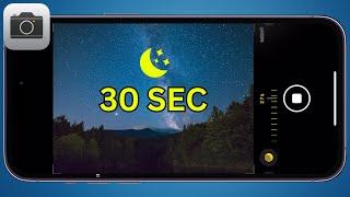 How To Set 30 Second Night Mode On iPhone 2025