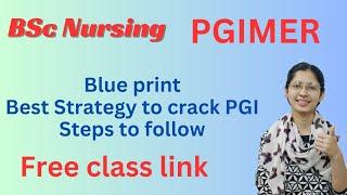 PGIMER BSc Nursing Free Class Demo | Strategy To Get Admission | Important Questions | Mock Papers