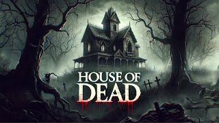 "House of Dead" | Full Horror Movie