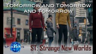 A Look at Tomorrow and Tomorrow and Tomorrow (Strange New Worlds)