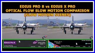 EDIUS PRO 8 vs EDIUS X PRO_OPTICAL FLOW SLOW MOTION COMPARISON (SLOW MOTION SCENES)