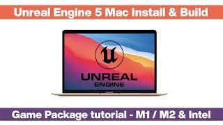 Unreal Engine 5.2 Apple Mac M1/M2/Intel Install package & build a game EASY TUTORIAL