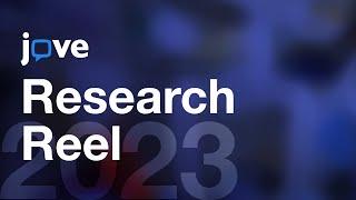 JoVE Research Reel