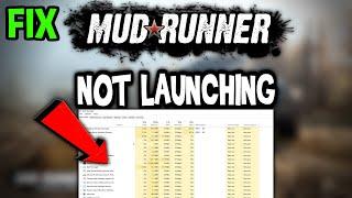 Mudrunner – Fix Not Launching – Complete Tutorial