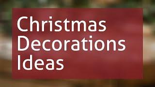 Christmas Decorations Ideas 2020