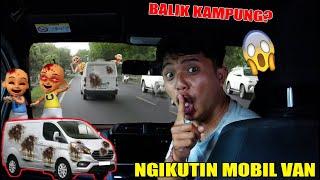 KITA NGIKUTIN MOBIL VAN BALIK KAMPUNG UPlIN IPlIN SERIOUIUAM?!