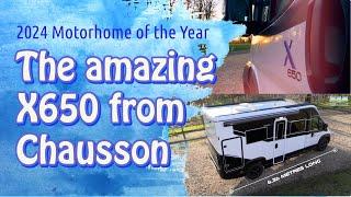 2024 Motorhome of the Year - Chausson's X650 is a game-changer!