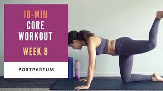 Week 8 Postpartum | 10-min Core Workout