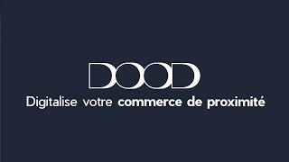 DOOD, la solution de commande en ligne pour les commerçants et restaurateurs !