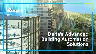 Discover Delta's Smart Building Automation Solutions