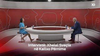 Emisioni #KallxoPernime - Intervistë: Xhelal Sveçla - 28.09.2024