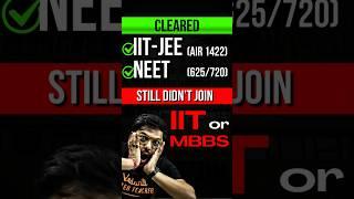 Cleared IIT-JEE and NEET, but didn't join#jee #jee2025 #iit #iitjee #neet #iitmotivation #iisc