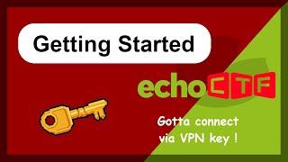 EchoCTF - Getting Started and Connecting with OpenVPN