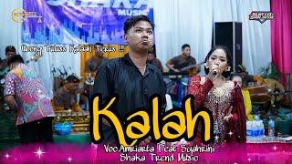 KALAH (WONG TULUS KALAH TERUS  !!! ) - AMRIARTA FEAT SYAHRINI - SHAKA TREND MUSIC - SR AUDIO