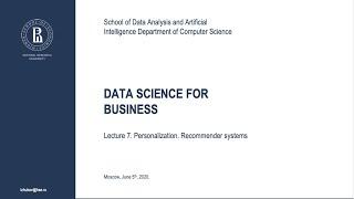 Data Science for Business. Lecture 7. Personalization. Recommender systems. Association rules.