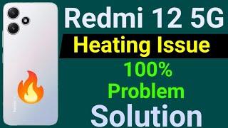 Redmi 12 5G Heating Issue | How to Solve Heating Problem in Redmi 12 5G Mobile