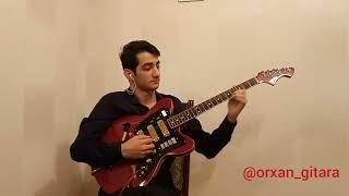 Orxan Zeynalov Atib getdin gitara