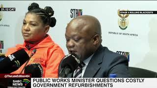 Public Works Minister questions costly government refurbishments