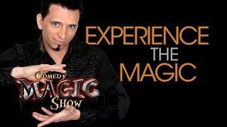 Experience the Magic