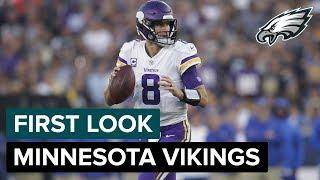 First Look: Minnesota Vikings | Philadelphia Eagles