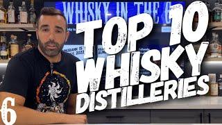 What are the Best Whisky Distilleries? Top 10 Whisky Distillery in 2022.