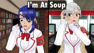 I'm At Soup! | | Yandere Simulator Student Council (YanSim PoseMode/GMOD)