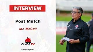 Ian McCall Post Match Interview | Clyde 0 - 2 Stirling Albion | William Hill League Two