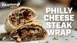 How To Make The Perfect Philly Cheese Steak Wrap!