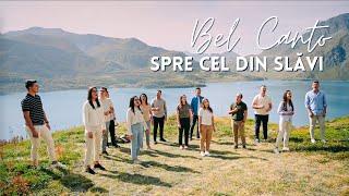 Bel Canto - Spre Cel din slavi | videoclip Speranta TV