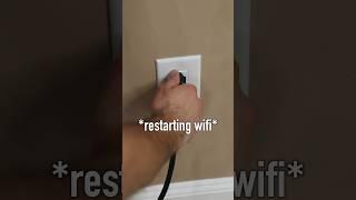 Family Members Going CRAZY After WiFi Reboot