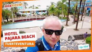 Hotel R2 Pajara Beach - Fuerteventura - Wyspy Kanaryjskie | Mixtravel vlog odcinek 104