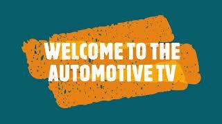 WELCOME TO THE AUTOMOTIVE TV