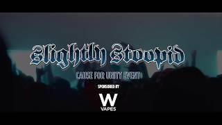 CAUSE FOR UNITY EVENT |Slightly Stoopid|