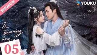 【ENG SUB】The Blossoming Love EP05 | Zhang Binbin / Sun Zhenni / Wang Duo / Zhang Yaqin | YOUKU