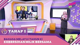 Tahap I (2022) | Bahasa Melayu (Tahun 2): Kebersihan Milik Bersama