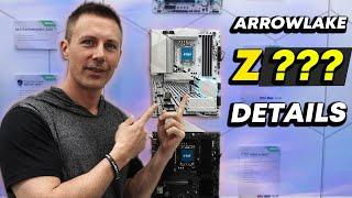 Intel Arrowlake Details and ASRock "Unnamed" Intel Motherboards