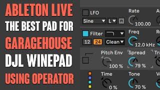 The Best Pad For Garage House in Ableton Live Suite