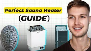 How To Choose Your Electric Sauna Heater...Complete Guide For The Process