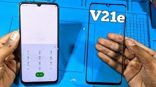 Vivo V21e Broken Glass Replacement