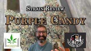 Strain Review - Purple Candy - Grass Chief