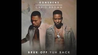 Konshens x Chris Brown - Bruk Off Yuh Back (Official Audio)