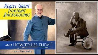 Great Photo Portrait Backgrounds and How to Use Them!  Tim Kelly Shares His Most Successful!