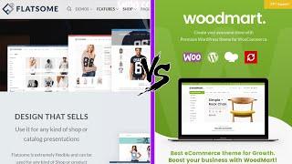 Flatsome vs Woodmart - Comparing ELITE Woocommerce themes!