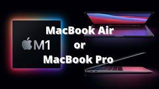 MacBook Air M1 vs MacBook Pro M1- WATCH THIS BEFORE YOU BUY!!!