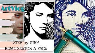 ART VLOG | E04 | HOW I SKETCH A FACE - From PHOTO - DIGITAL - INK SKETCH with KAWECO Fountain Pen