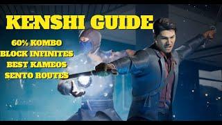 The Kenshi Guide YOU NEED - BEST Kombos, Sento INFINITES, Mix, Pressure, Kameos