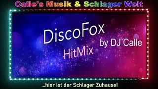 Discofox & Schlager Hit Mix - Hier ist der Schlager Zuhause!   ..by DJ Calle